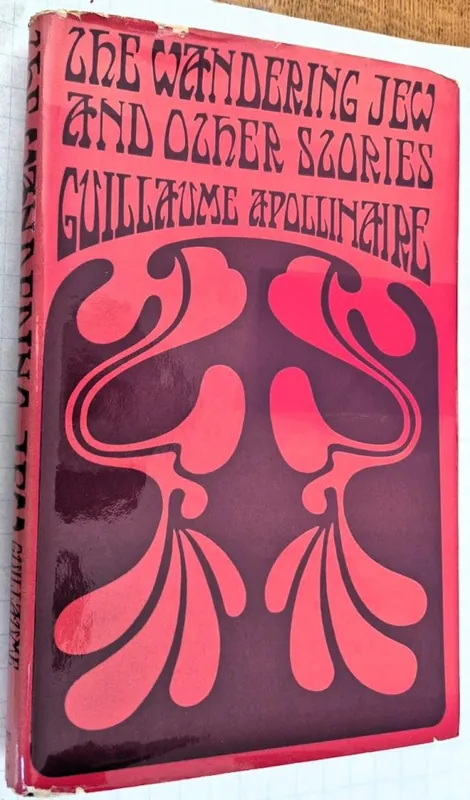 Beperkt Aanbod The Wandering Jew and Other Stories - Guillaume Apollinaire