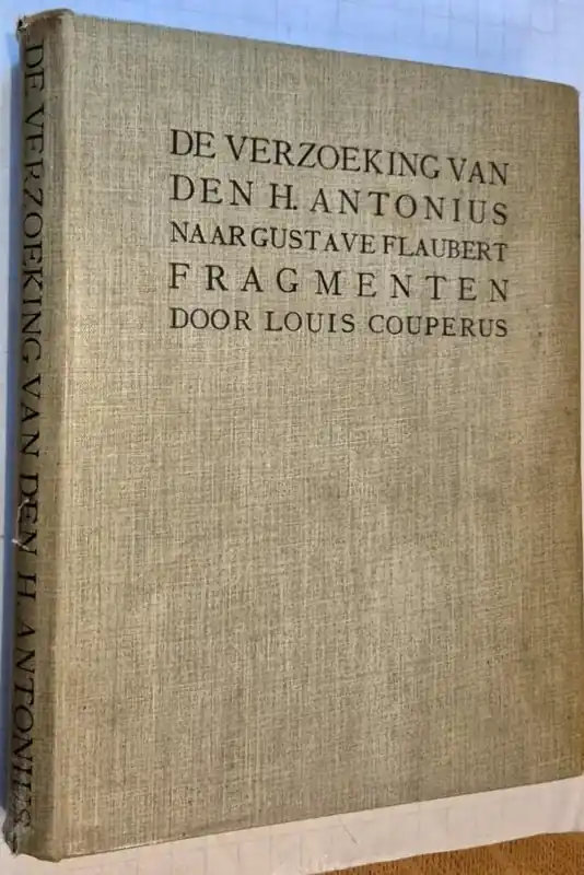 Fabrieksprijs De verzoeking van den H. Antonius naar Gustave Flaubert. Fragmenten - Louis Couperus