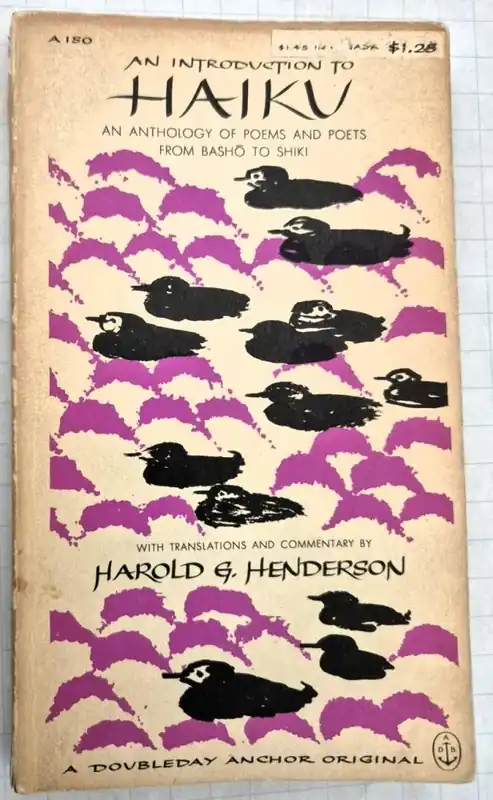 Nieuw An Introduction to Haiku: An Anthology of Poems and Poets from Bashō to Shiki - Henderson, Harold G. (vertaling & commentaar)