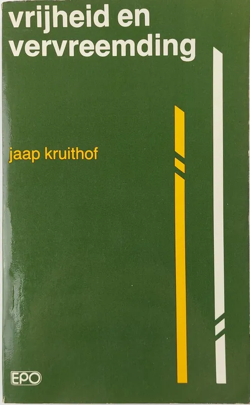 Betrouwbaar Vrijheid en vervreemding - Jaap Kruithof