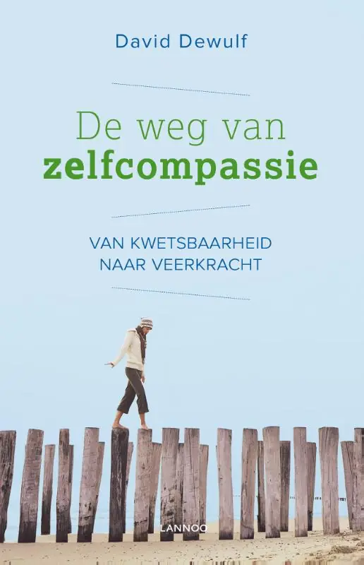 Koop Vandaag De weg van zelfcompassie - David Dewulf