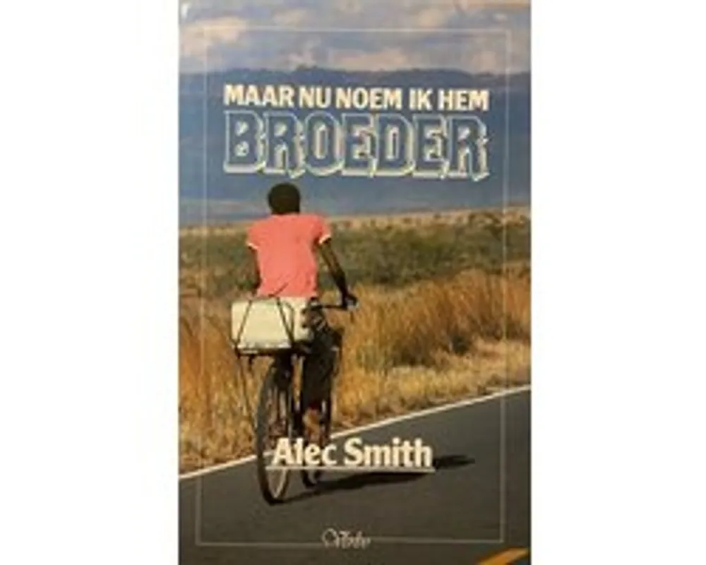Maar nu noem ik hem broeder - Smith Beperkte Voorraad
