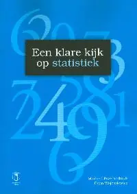 Nieuw Een klare kijk op statistiek - Marleen Pszeniczko; Egon Wojciulewicz