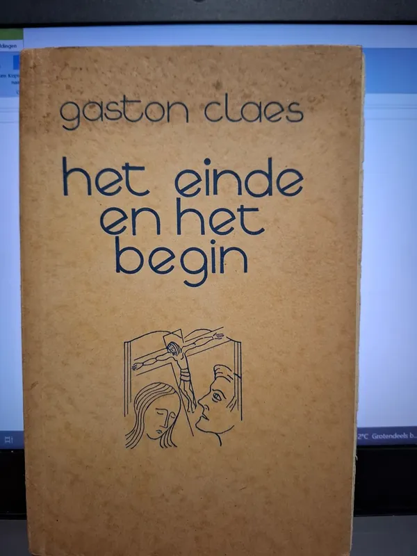 Superprijs Het einde en het begin - Gaston Claes