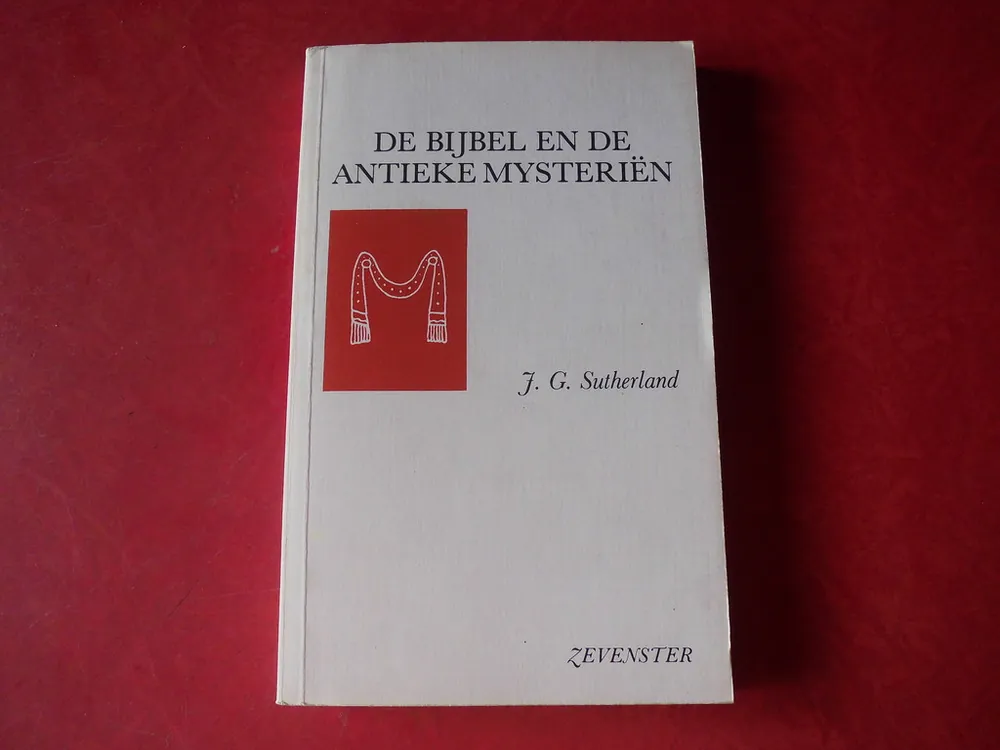 Actieprijs De Bijbel en de antieke mysteriën Sutherland - J. G. Sutherland
