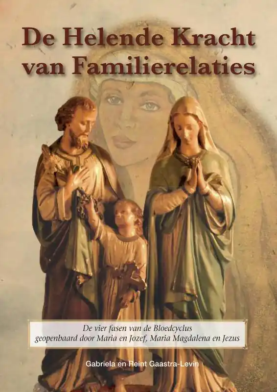 Korting De helende kracht van familierelaties - Gabriela Gaastra-Levin; Reint Gaastra