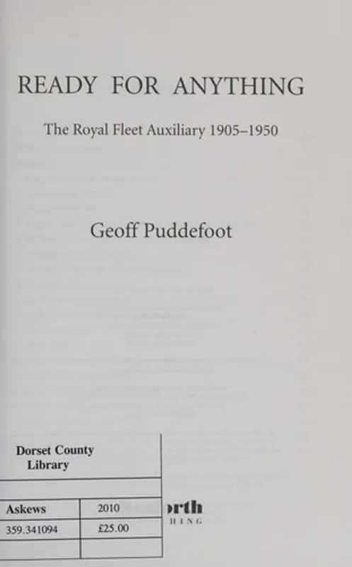 Ready For Anything: The Royal Fleet Auxiliary 1905-1950 - Geoff Puddefoot Seizoensaanbieding