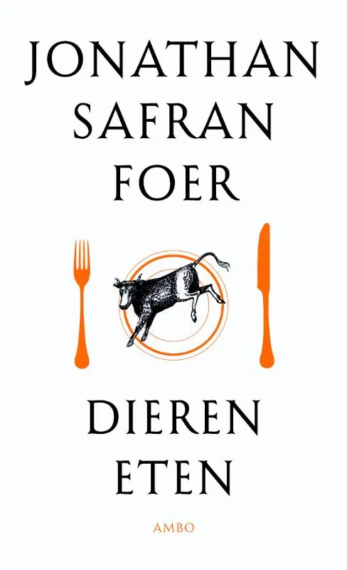 Dieren eten - Jonathan Safran Foer Must-Have