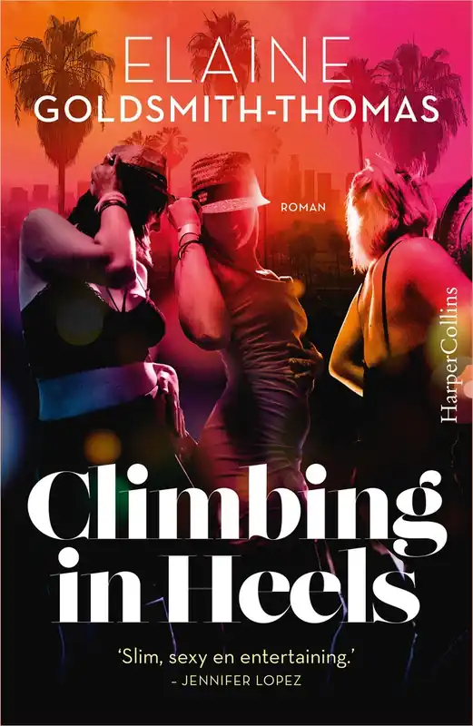 Climbing in heels - Elaine Goldsmith-Thomas Actieprijs
