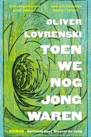 Aanbieding Toen we nog jong waren - Oliver Lovrenski