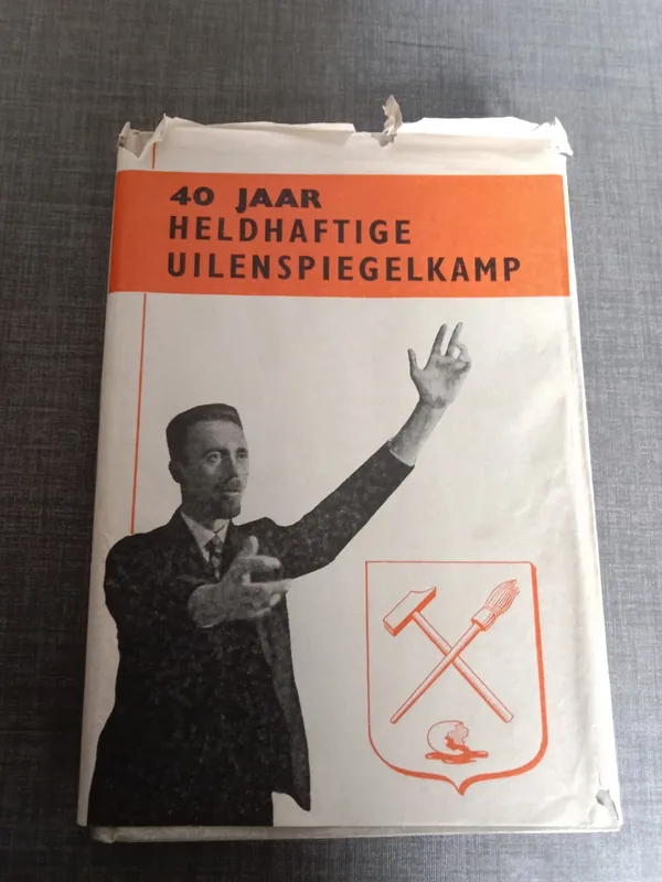 Grammens-gedenkboek - 40 jaar heldhaftige Uilenspiegelkamp. - Flor Grammens Rechtstreeks Van De Fabrikant