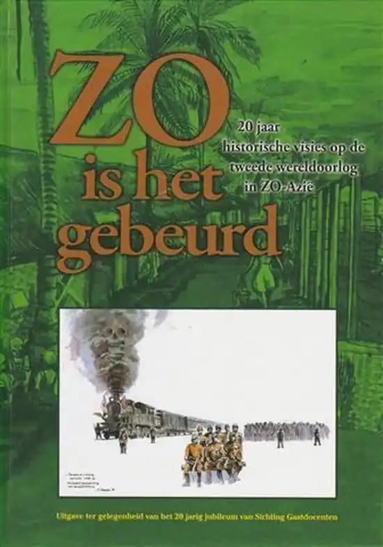 Zo is het gebeurd - Bruinvels, Marjan & Stichting Gastdocenten WO II. Korting