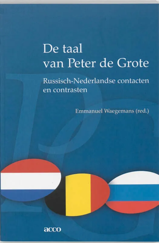 Laatste Versie De taal van Peter de Grote - Emmanuel Waegemans