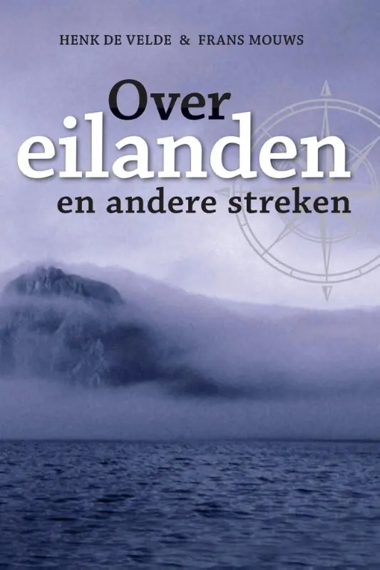 Over eilanden en andere streken - Henk de Velde; Frans Mouws Alleen Vandaag