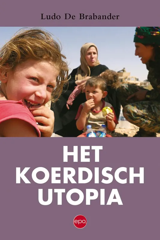 Merkproduct Het Koerdisch Utopia - Ludo De Brabander