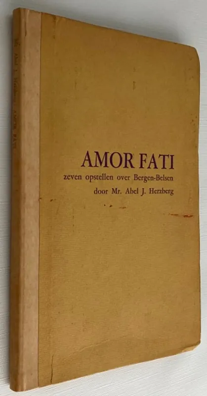 Amor fati. Zeven opstellen over Bergen-Belsen - Herzberg, Abel J., Laatste Kans