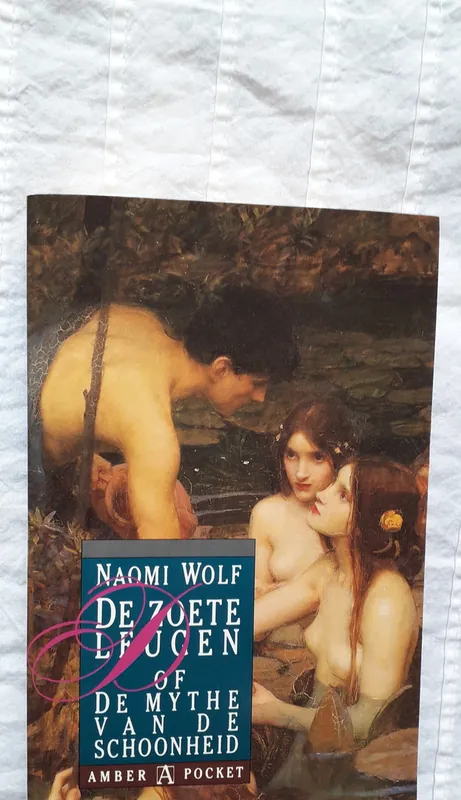 Direct Verzonden De zoete leugen of de mythe van de schoonheid - Naomi Wolf