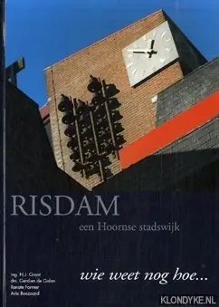 Gratis Verzending Risdam, een Hoornse stadswijk - N.J. Groot