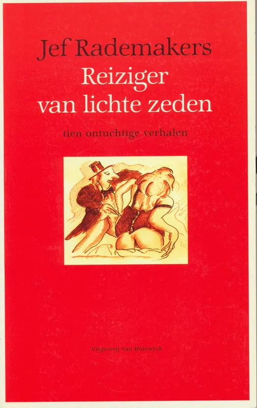 Reiziger van lichte zeden - J. Rademakers Beperkt Aanbod