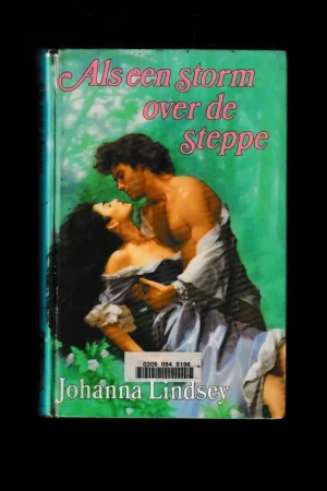 Als een Storm over de Steppe. - Johanna Lindsey. Nieuw