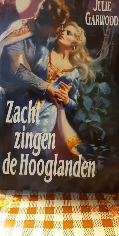 Zacht zingen de hooglanden - Julie Garwood Superprijs