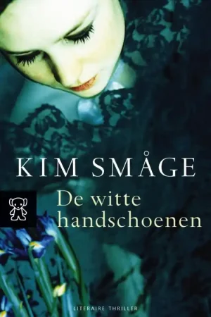 De witte handschoenen - Kim Smage Voordeelprijs