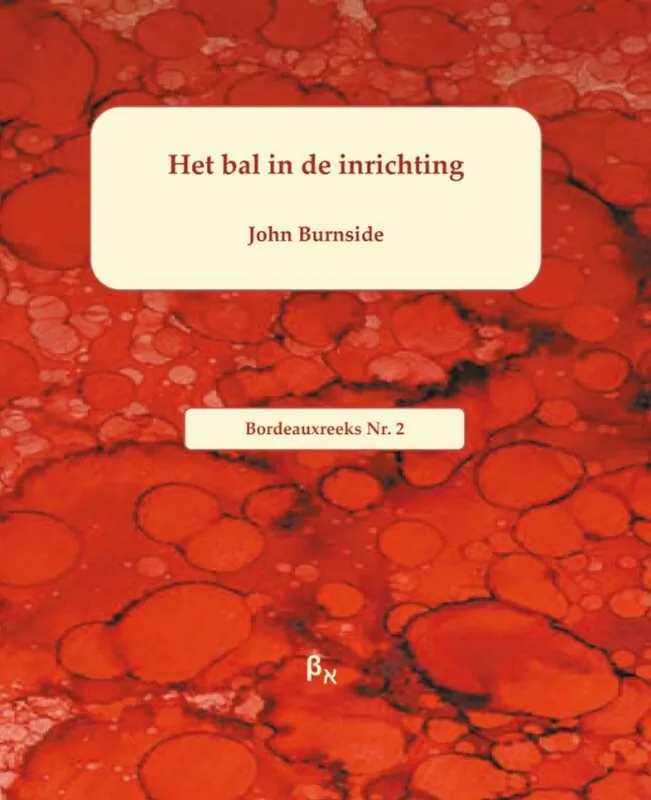 Het bal in de inrichting - John Burnside Dagaanbieding