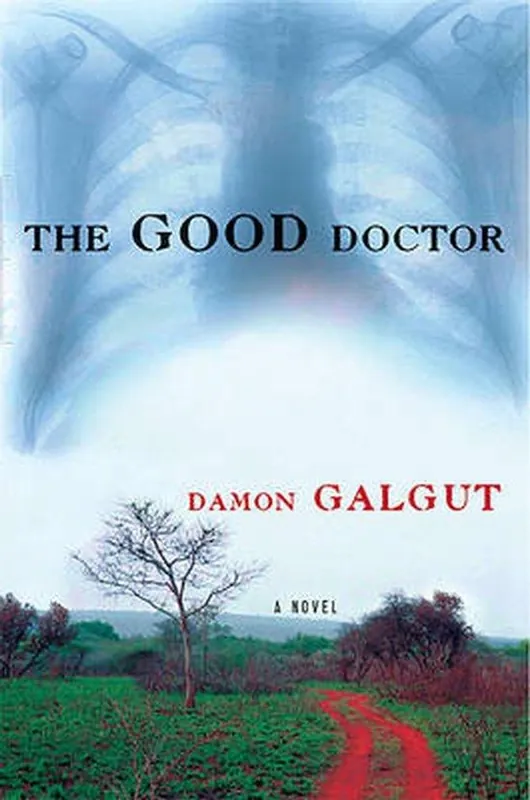 Laatste Kans The Good Doctor - Damon Galgut