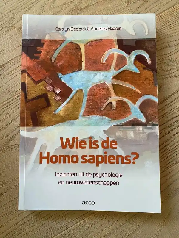 Wie is de homo sapiens? - Carolyn Declerck; Annelies Haaren Actieprijs