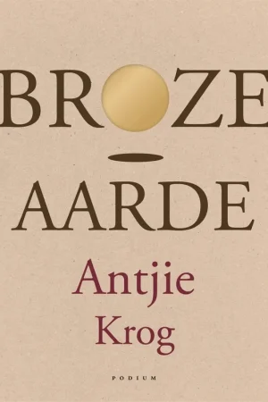 Bestseller Broze aarde - Antjie Krog