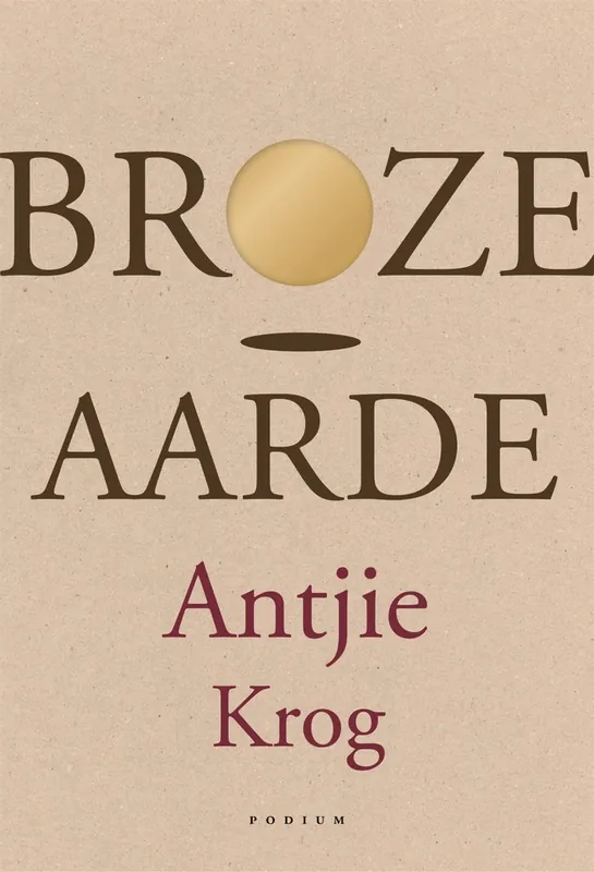 Bestseller Broze aarde - Antjie Krog
