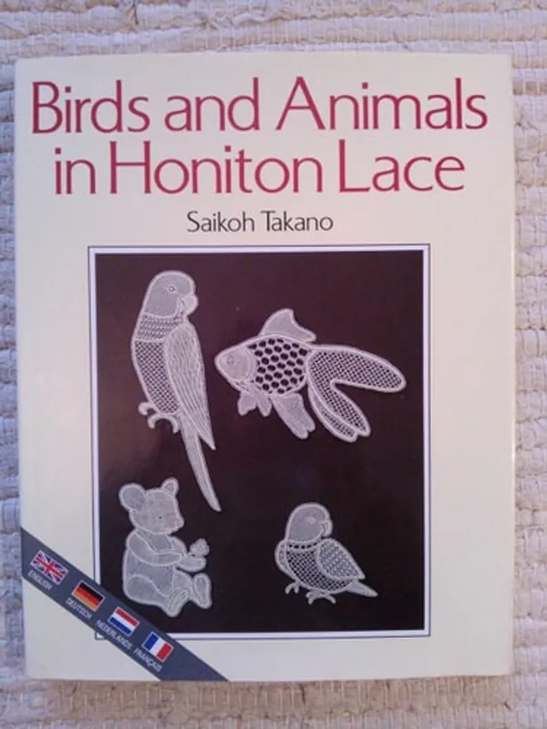 Birds and Animals in Honiton Lace - Saikoh Takano Snelle Levering