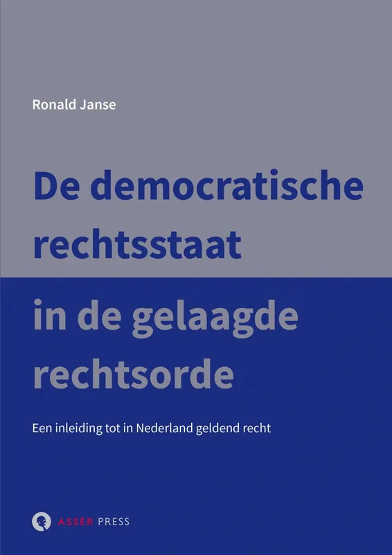 De democratische rechtsstaat in de gelaagde rechtsorde - Ronald Janse Veilige Betaling