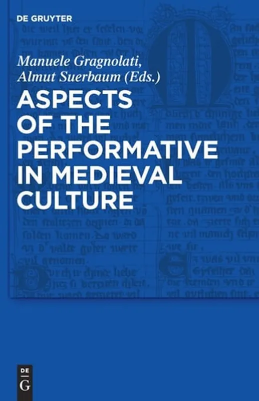 Aspects of the Performative in Medieval Culture - Manuele Gragnolati Voordeelprijs