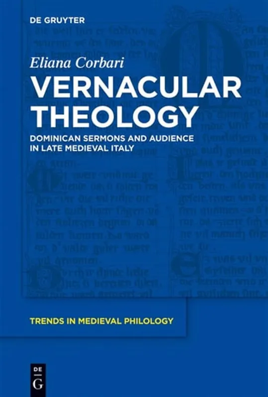 Vernacular Theology (Trends in Medieval Philology, 22) - Eliana Corbari Korting