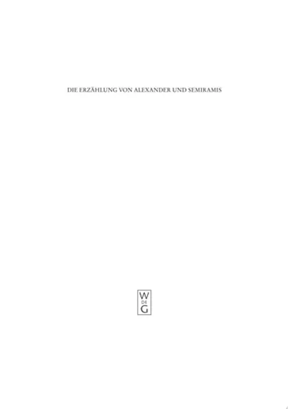 Actieprijs Die Erzählung von Alexander und Semiramis kritische Ausgabe mit einer Einleitung, Übersetzung und einem Wörterverzeichnis - Ulrich Moennig