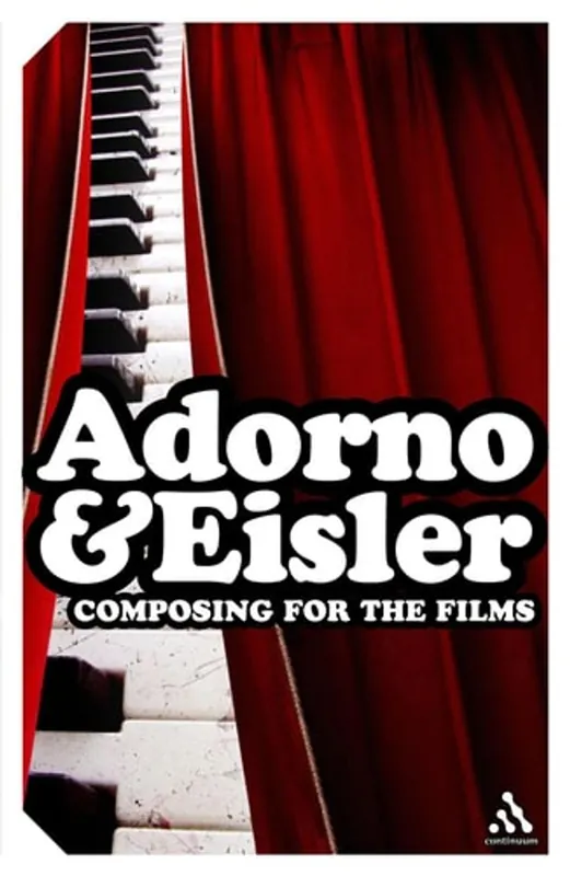 Composing for the Films (Continuum Impacts) - Adorno Theodor W Lage Kosten