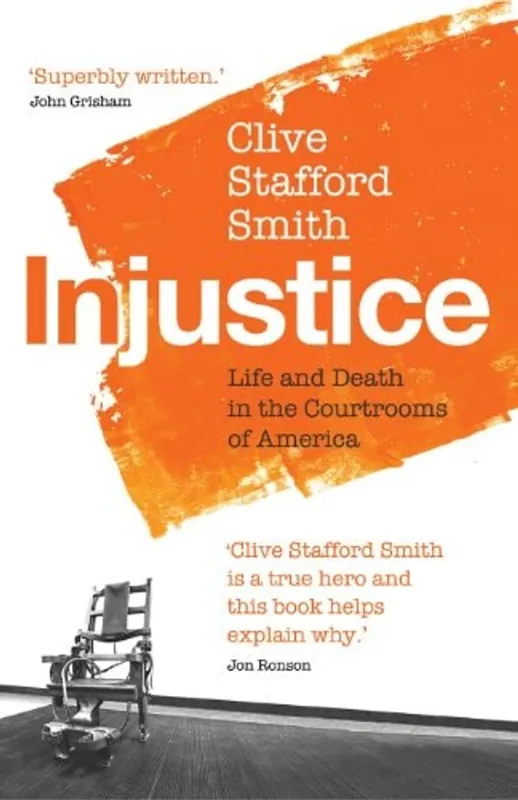 Injustice - Clive Stafford Smith,Clive Stafford Smith Express Levering