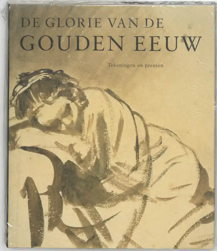 Nu Kopen De glorie van de Gouden Eeuw - Filedt Kok, J.J., Luijten, G., Schatborn, P.