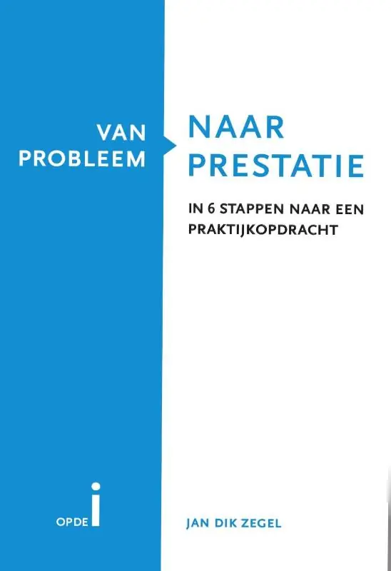 Direct Verzonden Van probleem naar prestatie - Jan Dik Zegel