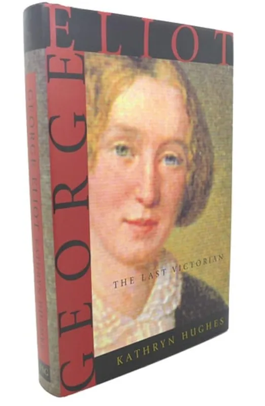 Korting George Eliot: The Last Victorian - Kathryn Hughes