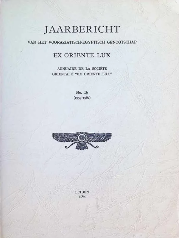 Jaarbericht van het Vooraziatisch-Egyptisch genootschap EX ORIENTE LUX N° 16 ( 1959-1962 ) - Collectief Speciale Aanbieding