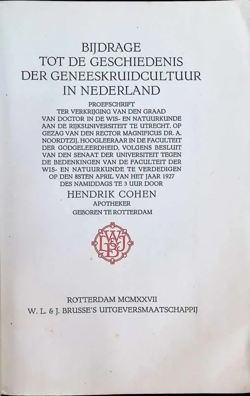 Laatste Kans Bijdrage tot de geschiedenis der geneeskruidcultuur in Nederland - Hendrik Cohen