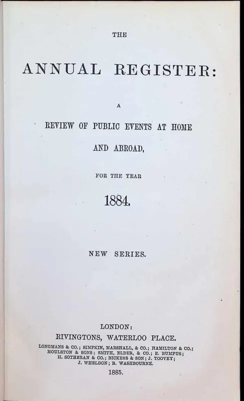 The Annual Register : a review of public events at home and abroad for the year 1884. New series - Collectif Exclusieve Aanbieding