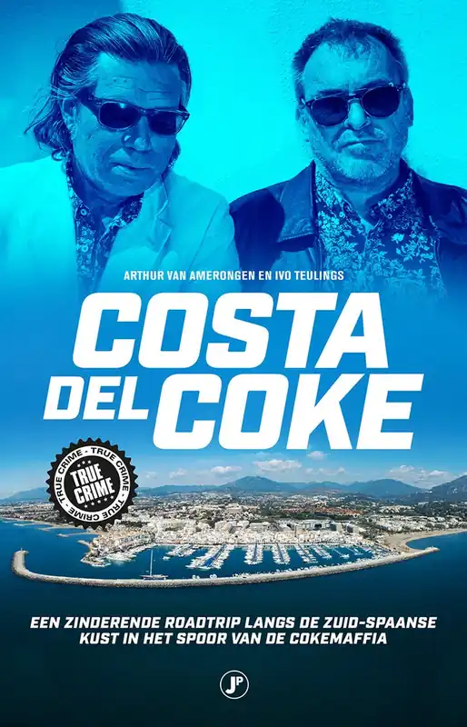 Laatste Versie Costa del Coke - Arthur van Amerongen; Ivo Teulings