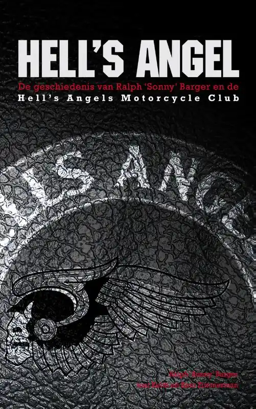 Koop Vandaag Hell's Angel - Ralph Barger