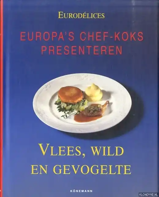 Gratis Verzending EURODELICES: VLEES, WILD EN GEVOGELTE - Schaper, Detlev - e.a.