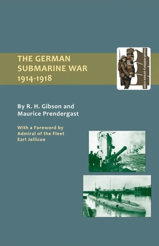 GERMAN SUBMARINE WAR 1914-1918 - and Maurice Prendergast R H Gibson Seizoensaanbieding