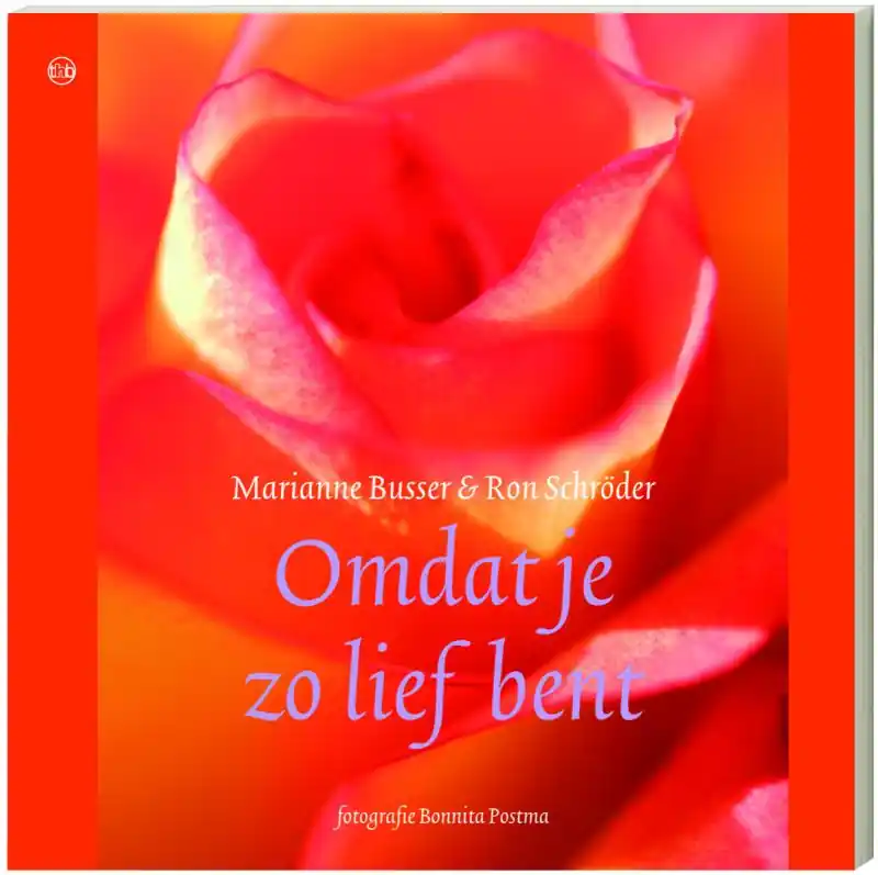 Direct Beschikbaar Omdat je zo lief bent - Marianne Busser; Ron Schröder