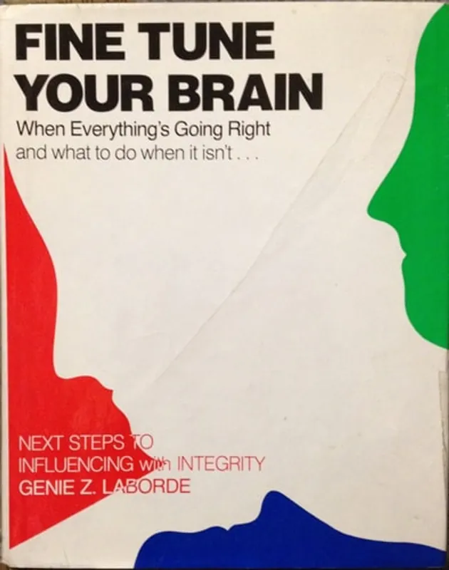 Koopje Fine Tune Your Brain: When Everything's Going Right and What to Do When It Isn't - Genie Z. Laborde